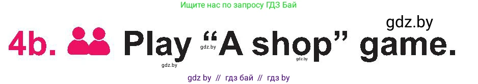 Английский язык (english), 3 класс Учебник, авторы: Лапицкая Людмила Михайловна (Lapitskaya Ludmila), Калишевич Алла Ивановна, Севрюкова Татьяна Юрьевна, Седунова Наталья Михайловна (Sedunova Natalia), издательство Вышэйшая школа, Минск, 2023, Часть 2, страница 15, номер 4, Условие (продолжение 2)