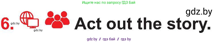 Английский язык (english), 4 класс Учебник (Student's book), авторы: Лапицкая Людмила Михайловна (Lapitskaya Ludmila), Седунова Наталья Михайловна (Sedunova Natalia), издательство Адукацыя i выхаванне, Минск, 2024, бирюзового цвета, Часть ( Part) 1, страница 63, номер 6, Условие