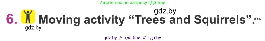 Английский язык (english), 6 класс Учебник, авторы: Демченко Наталья Валентиновна, Севрюкова Татьяна Юрьевна, Юхнель Наталья Валентиновна, Наумова Елена Георгиевна, Рыбалко О Н, Манешина А В, Маслёнченко Н А, издательство Вышэйшая школа, Минск, 2018, красного цвета, Часть 2, страница 71, номер 6, Условие
