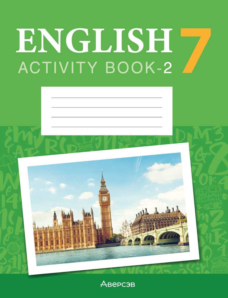 Английский язык (english), 7 класс Рабочая тетрадь (workbook), авторы: Демченко Наталья Валентиновна, Севрюкова Татьяна Юрьевна, Наумова Елена Георгиевна, Юхнель Наталья Валентиновна, Манешина А В, Маслёнченко Н А, Рыбалко О Н, издательство Аверсэв, Минск, 2021, голубого цвета, часть 2