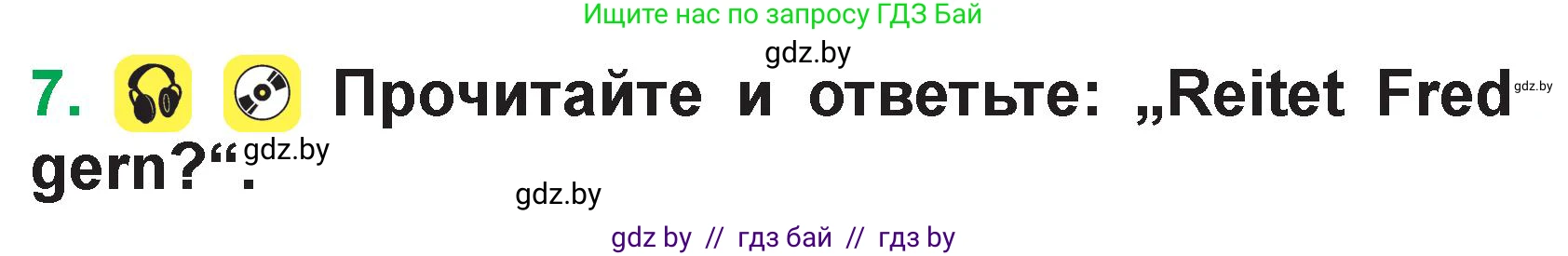 Немецкий язык (Deutsch), 3 класс Учебник (Schülerbuch), авторы: Будько Антонина Филипповна (Budjko Antonina), Урбанович Инна Ювинальевна (Urbanowitsch Ina), издательство Вышэйшая школа, Минск, 2018, бирюзового цвета, Часть 1, страница 36, номер 7, Условие