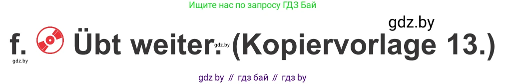 Немецкий язык (Deutsch), 4 класс Учебник (Schülerbuch), авторы: Будько Антонина Филипповна (Budjko Antonina), Урбанович Инна Ювинальевна (Urbanowitsch Ina), издательство Вышэйшая школа, Минск, 2019, жёлтого цвета, Часть 1, страница 97, номер 4f, Условие