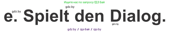 Немецкий язык (Deutsch), 4 класс Учебник (Schülerbuch), авторы: Будько Антонина Филипповна (Budjko Antonina), Урбанович Инна Ювинальевна (Urbanowitsch Ina), издательство Вышэйшая школа, Минск, 2019, жёлтого цвета, Часть 2, страница 114, номер 9e, Условие