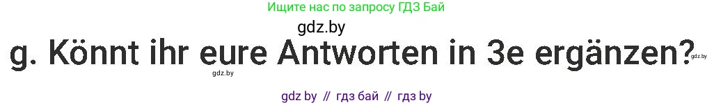 Немецкий язык (Deutsch), 6 класс Учебник (Schülerbuch), авторы: Будько Антонина Филипповна (Budjko Antonina), Урбанович Инна Ювинальевна (Urbanowitsch Ina), издательство Вышэйшая школа, Минск, 2020, бежевого цвета, страница 8, номер g, Условие