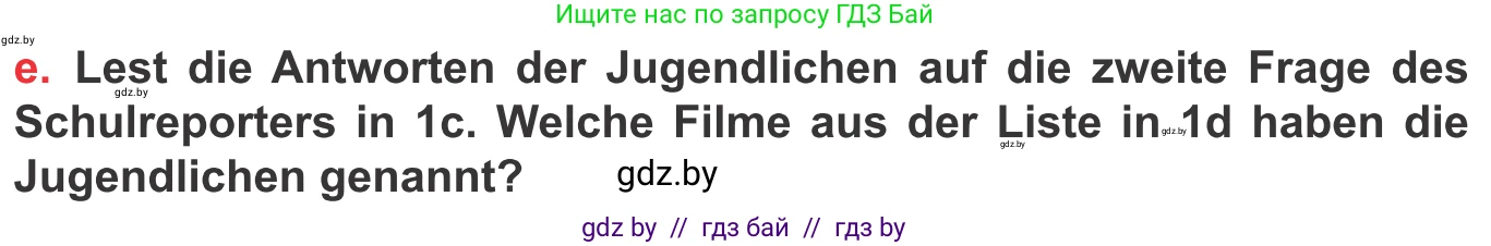 Немецкий язык (Deutsch), 8 класс Учебник (Schülerbuch), авторы: Будько Антонина Филипповна (Budjko Antonina), Урбанович Инна Ювинальевна (Urbanowitsch Ina), издательство Вышэйшая школа, Минск, 2018, страница 149, номер 1e, Условие