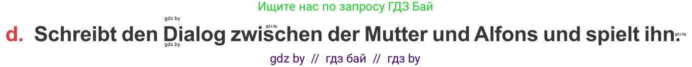 Немецкий язык (Deutsch), 8 класс Учебник (Schülerbuch), авторы: Будько Антонина Филипповна (Budjko Antonina), Урбанович Инна Ювинальевна (Urbanowitsch Ina), издательство Вышэйшая школа, Минск, 2018, страница 245, номер 6d, Условие