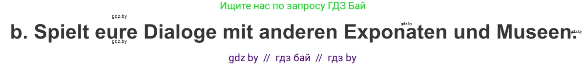 Немецкий язык (Deutsch), 9 класс Учебник (Schülerbuch), авторы: Будько Антонина Филипповна (Budjko Antonina), Урбанович Инна Ювинальевна (Urbanowitsch Ina), издательство Вышэйшая школа, Минск, 2018, серого цвета, страница 277, номер 7b, Условие