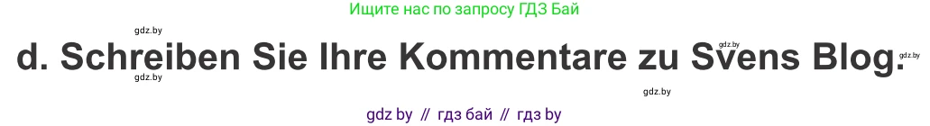 Немецкий язык (Deutsch), 10 класс Учебник (Schülerbuch), авторы: Будько Антонина Филипповна (Budjko Antonina), Урбанович Инна Ювинальевна (Urbanowitsch Ina), издательство Вышэйшая школа, Минск, 2018, оранжевого цвета, страница 13, номер 6d, Условие