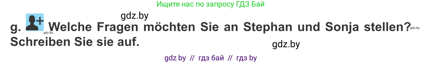 Немецкий язык (Deutsch), 10 класс Учебник (Schülerbuch), авторы: Будько Антонина Филипповна (Budjko Antonina), Урбанович Инна Ювинальевна (Urbanowitsch Ina), издательство Вышэйшая школа, Минск, 2018, оранжевого цвета, страница 49, номер 1g, Условие