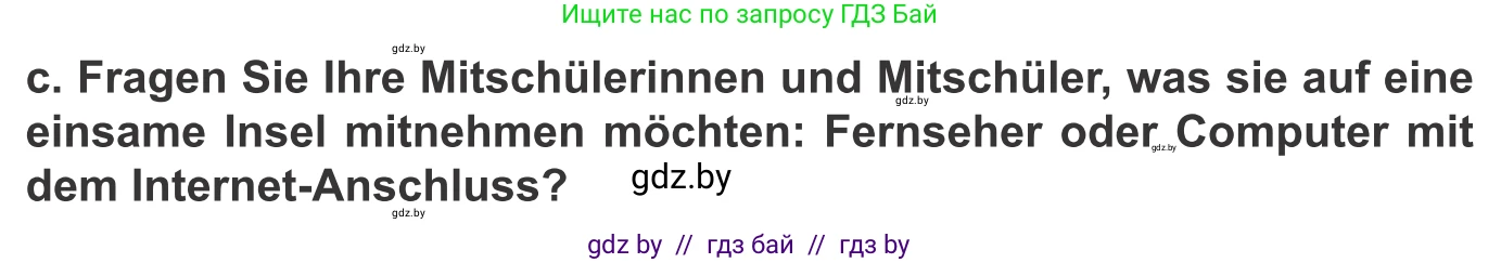 Немецкий язык (Deutsch), 10 класс Учебник (Schülerbuch), авторы: Будько Антонина Филипповна (Budjko Antonina), Урбанович Инна Ювинальевна (Urbanowitsch Ina), издательство Вышэйшая школа, Минск, 2018, оранжевого цвета, страница 131, номер 4c, Условие