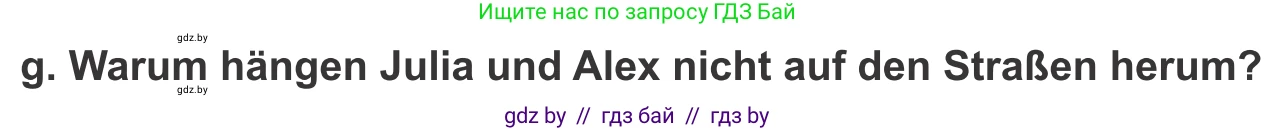 Немецкий язык (Deutsch), 10 класс Учебник (Schülerbuch), авторы: Будько Антонина Филипповна (Budjko Antonina), Урбанович Инна Ювинальевна (Urbanowitsch Ina), издательство Вышэйшая школа, Минск, 2018, оранжевого цвета, страница 186, номер 3g, Условие