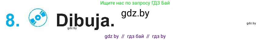 Испанский язык, 4 класс Учебник, авторы: Гриневич Елена Карловна, Бахар Лариса Николаевна, издательство Вышэйшая школа, Минск, 2019, красного цвета, Часть 1, страница 79, номер 8, Условие