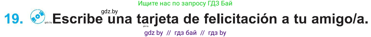 Испанский язык, 4 класс Учебник, авторы: Гриневич Елена Карловна, Бахар Лариса Николаевна, издательство Вышэйшая школа, Минск, 2019, красного цвета, Часть 2, страница 44, номер 19, Условие