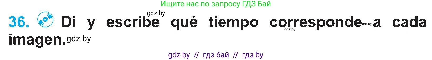 Испанский язык, 4 класс Учебник, авторы: Гриневич Елена Карловна, Бахар Лариса Николаевна, издательство Вышэйшая школа, Минск, 2019, красного цвета, Часть 2, страница 116, номер 36, Условие