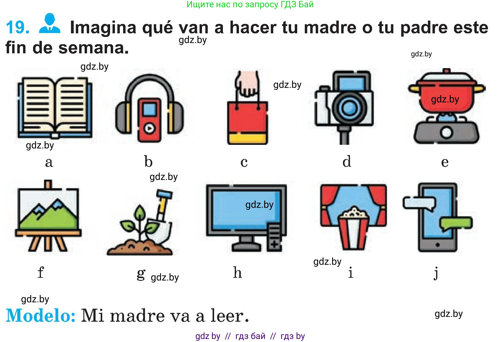 Испанский язык, 4 класс Учебник, авторы: Гриневич Елена Карловна, Бахар Лариса Николаевна, издательство Вышэйшая школа, Минск, 2019, красного цвета, Часть 2, страница 125, номер 19, Условие