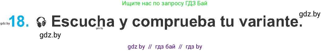 Испанский язык, 6 класс Учебник, автор: Гриневич Елена Карловна, издательство Вышэйшая школа, Минск, 2016, зелёного цвета, страница 103, номер 18, Условие