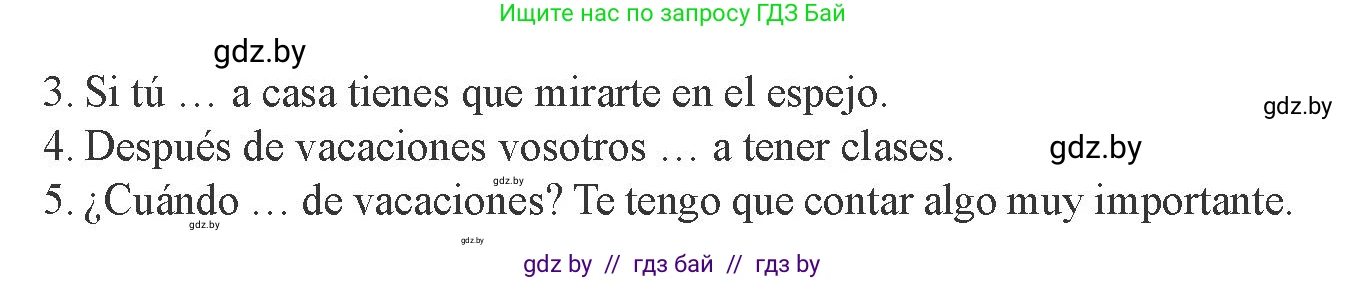 Испанский язык, 8 класс Учебник, авторы: Цыбулева Татьяна Эдуардовна, Пушкина Ольга Александровна, издательство Издательский центр БГУ, Минск, 2016, оранжевого цвета, страница 5, номер 6, Условие (продолжение 2)