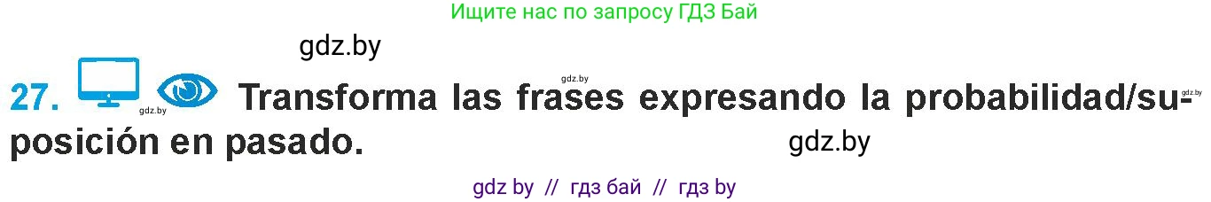 Испанский язык, 9 класс Учебник, авторы: Гриневич Елена Карловна, Янукенас Ольга Викторовна, издательство Вышэйшая школа, Минск, 2020, оранжевого цвета, страница 195, номер 27, Условие