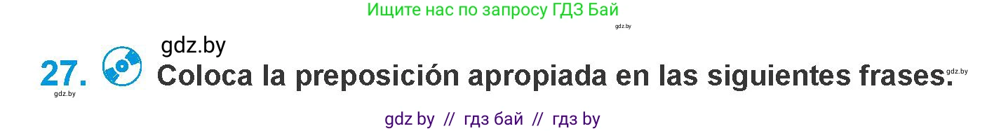 Испанский язык, 10 класс Учебник, авторы: Гриневич Елена Карловна, Янукенас Ольга Викторовна, издательство Вышэйшая школа, Минск, 2019, оранжевого цвета, страница 138, номер 27, Условие